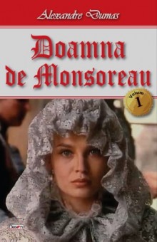 Doamna de Monsoreau 1/3 - Alexandre Dumas
