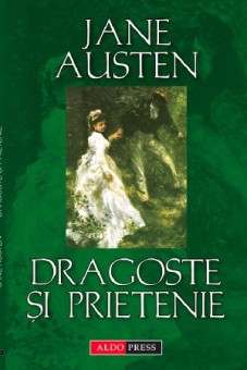 Dragoste si prietenie - Jane Austen