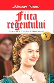 Fiica regentului 1/2 - Alexandre Dumas