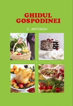 Ghidul gospodinei - Antonov C.