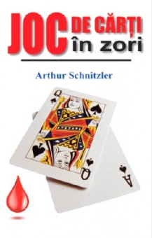 Joc de carti in zori - Arthur Schnitzler 