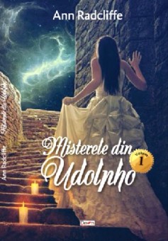 Misterele din Udolpho 1/2 - Ann Radcliffe