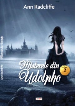 Misterele din Udolpho 2/2 - Ann Radcliffe