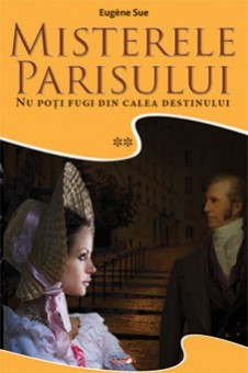 Misterele Parisului 2/2 - Eugene Sue