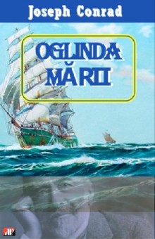 Oglinda marii - Joseph Conrad