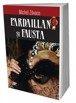 Pardaillan si Fausta - Michel Zevaco
