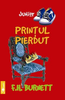 Printul pierdut - Burnett Frances Hodgson