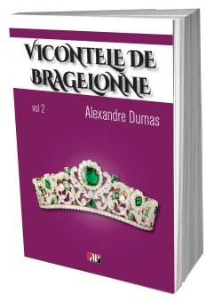 Vicontele de Bragelone 2/6 - Alexandre Dumas
