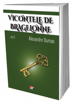 Vicontele de Bragelone 3/6 - Alexandre Dumas