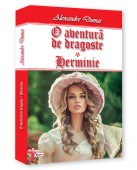 O aventura de dragoste, Herminie - Alexandre Dumas