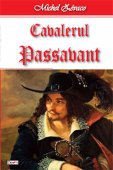 SET Cavalerul Passavant 4 vol - Michel Zevaco
